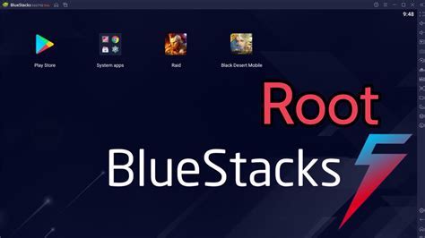 Виды рут-доступа на Bluestacks 5